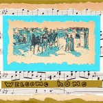 Welcome Home card