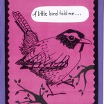 A little bird told me... This card is blank inside, but one might easily add "It's your Anniversary!" to personalize it.