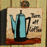 Turn off coffee