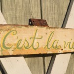 C'est la Vie sign